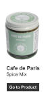 Go to Product Cafe de Paris  Spice Mix