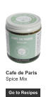 Go to Recipes Cafe de Paris Spice Mix